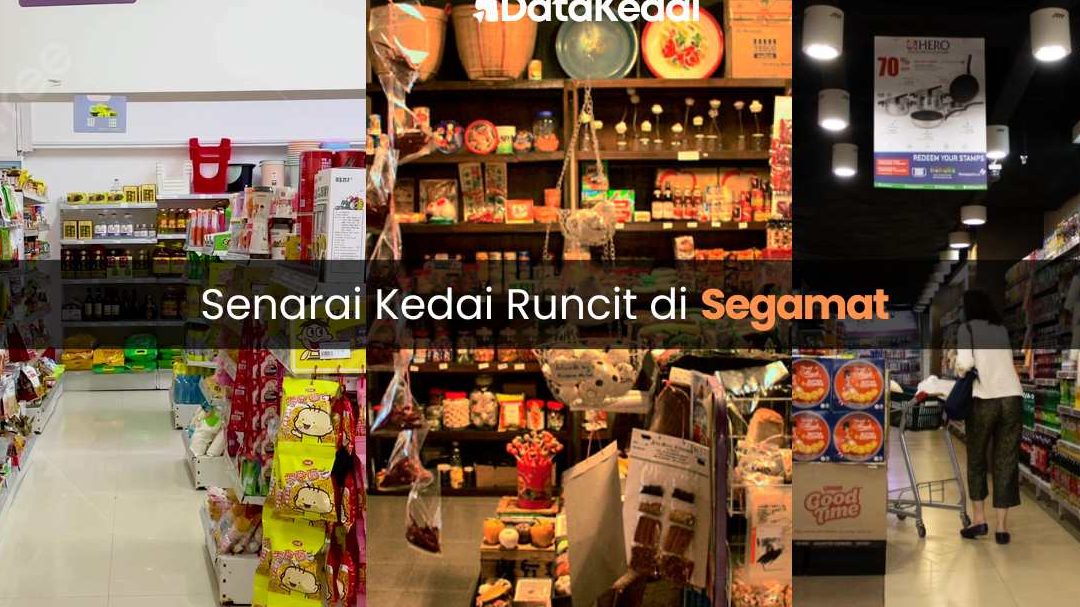 Pasar Runcit Terbaik di Daerah Segamat 1 Runcit Terbaik Segamat: Kedai Runcit Paling Popular & Lengkap