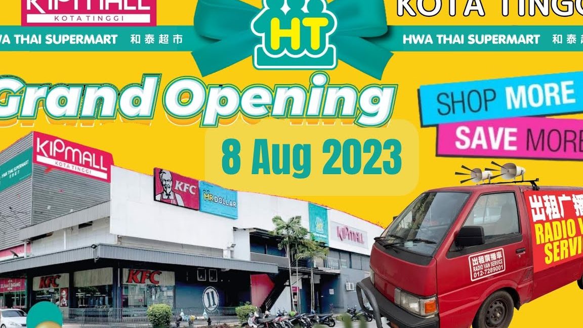 Hwa Thai Supermart - Kipmall Kota Tinggi Outlet 1 Hwa Thai Supermart Kipmall Kota Tinggi – Beli Barang Harian Paling Murah